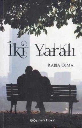 İki Yaralı / 2017 Yılı İlk Baskısı