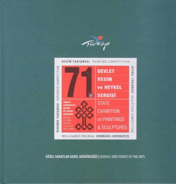 71. Devlet Resim ve Heykel Sergisi / State Exibition on Paintings and Sculptures - Ciltli Prestij İlk Baskısı