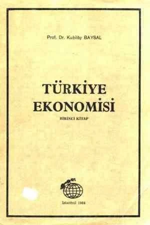 Türkiye Ekonomisi 1. Kitap - 1984 Yılı İkinci Baskısı