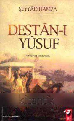 Destan-ı Yusuf (2008 Yılı İlk Baskısı)