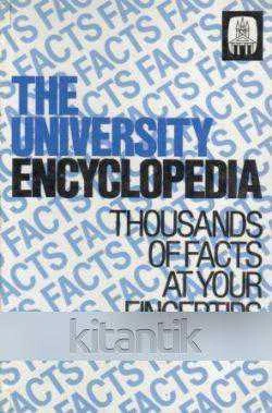 The University Encyclopedia Thousands Of Facts At Your Fingertips (1985 Yılı İlk Baskısı)