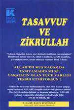 Tasavvuf ve Zikrullah (2001 Yılı Ciltli, Renkli, Resimli, Birinci Baskısı) / Allah'ını Kuş Kadar da Tanıyamadın mı ki, Yaratıcın Olan Yüce Varlığı Tesbih Etmiyorsun?