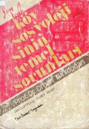 Köy Sosyolojisinin Temel Sorunları - 1977 Yılı İkinci Baskısı