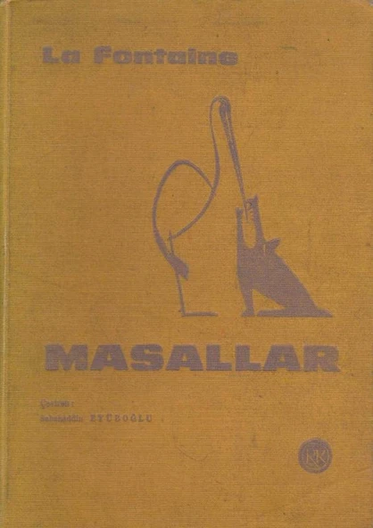 La Fontaine Masallar - 1960 Yılı Bez Ciltli İlk Baskısı - Resimleyen Ferruh Doğan - Sabahattin Eyüboğlu Çevirisi