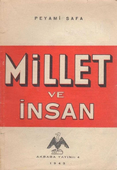 Millet ve İnsan - 1943 Yılı İlk Baskısı