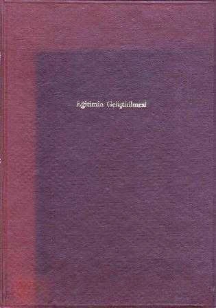 Okul Programları Reformu ve Eğtimin Geliştirilmesi (OECD'de yayınlanan Raporun Tercümesi) - 1967 Yılı Bez Ciltli İlk Baskısı