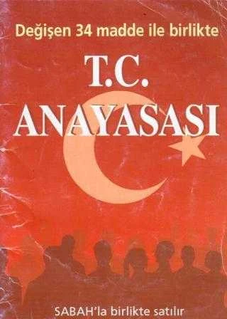 Değişen 34 Madde ile Birlikte T.C. Anayasası
