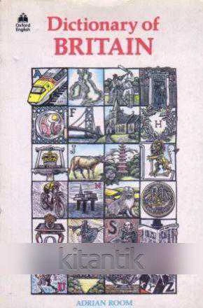 Dictionary Of Britain (1987 Yılı İkinci Baskısı)