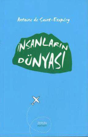Antoine de Saint Exupery Seti 3 Kitap Takım (Küçük Prens + İnsanların Dünyası + Gece Uçuşu)