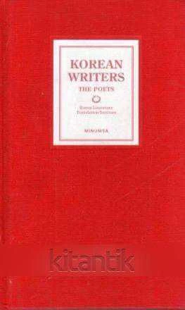 Korean Writers - The Poets (2005 Yılı Bez Ciltli, Kuşe Kağıda, Renkli, Resimli, İlk Baskısı)