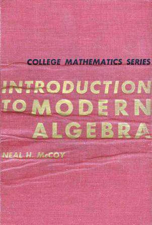 College Mathematic Saeries / Intraduction to Modern Algebra 1966 Yılı Bez Ciltli 11. Baskısı