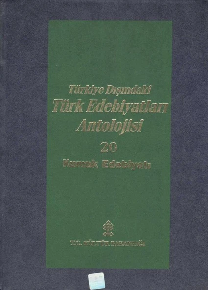 Başlangıcından Günümüze Kadar Türkiye Dışındaki Türk Edebiyatı Antolojisi (Nesir - Nazım) Cilt: 20 - Kumuk Edebiyatı - 1