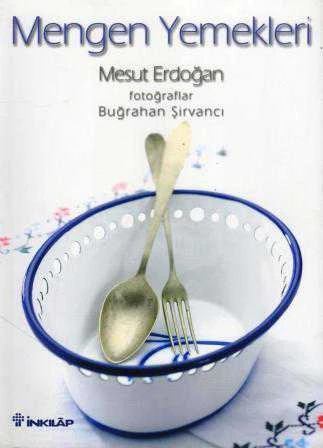 Mengen Yemekleri - Avrupa Kuşe Kağıda Renkli Baskı