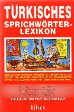Türkisches Sprichwörter-Lexikon (Almanca Türk Atasözleri) - 1993 Yılı İkinci Baskısı