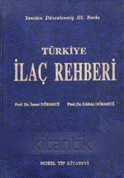 Yeniden Düzenlenmiş III . Baskı Türkiye İlaç Rehberi - Deri Ciltli, Fihristli III. Baskısı