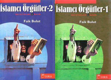 Faik Bulut İslamcı Örgütler Seti (2 Kitap Takım) / 1997 Yılı Üçüncü Baskısı