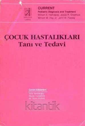 Current Çocuk Hastalıkları Tanı ve Tedavi 2 - 1993 Yılı İlk Baskısı