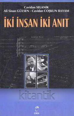 İKİ İNSAN İKİ ANIT