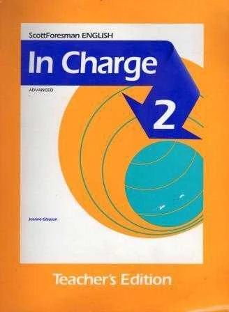 Advanced Scott Foresman English in Charge 2 Teacher's Edition