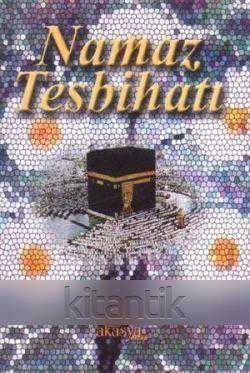 NAMAZ TESBİHATI