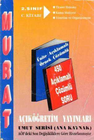 Murat Aöf 2. Sınıf C Kitabı Ticaret Hukuku-Kamu Maliyesi-Yönetim ve Organizasyon