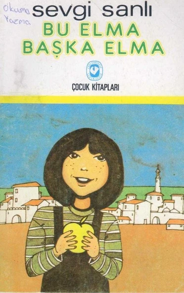 Bu Elma Başka Elma - 1989 Yılı Renkli, Resimli, İlk Baskısı