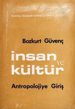 İnsan ve Kültür "Antropolojiye Giriş" / 1972 Yılı İlk Baskısı