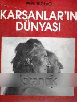 Karsanlar'ın Dünyası (1988 Yılı Ciltli Şömizli İlk Baskısı)