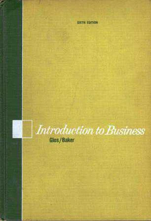 Introduction to Business / A Testbook for the First Course in Business on the Collegiate Level - 1967 Yılı Bez Ciltli, Renkli İlk Baskısı