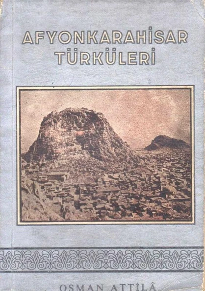 Afyonkarahisar Türküleri Genişletilmiş Baskı - 1966 Yılı İkinci Baskısı