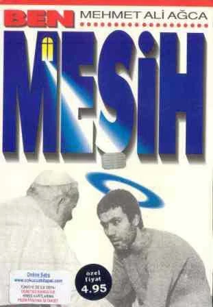 BEN MESİH MEHMET ALİ AĞCA