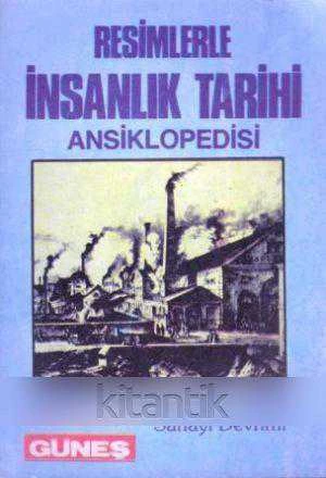 Resimlerle İnsanlık Tarihi Ansiklopedisi / Büyük Britanya III Sanayi Devrimi (Renkli Çizgi Roman Tarzında Hazırlanmıştır)