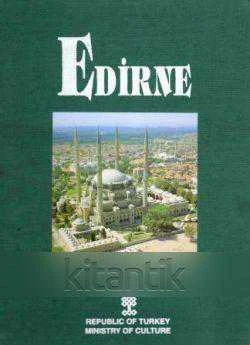 Edirne / 1993 Yılı Bez Ciltli, Kuşe Kağıda, Renkli, Resimli, Prestij, Özel Kutulu İlk Baskısı