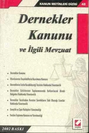 DERNEKLER KANUNU VE İLGİLİ MEVZUAT