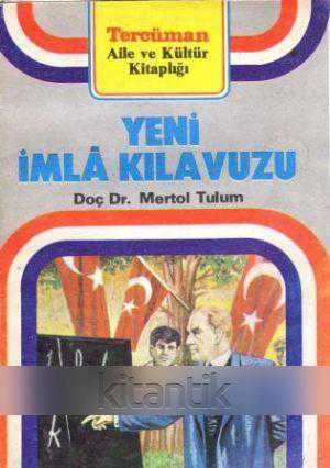 Yeni İmla Kılavuzu - 1986 Yılı İlk Baskısı