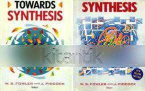 TOWARDS SYNTHESIS & SYNTHESIS SERIES (2 BOOK SET)