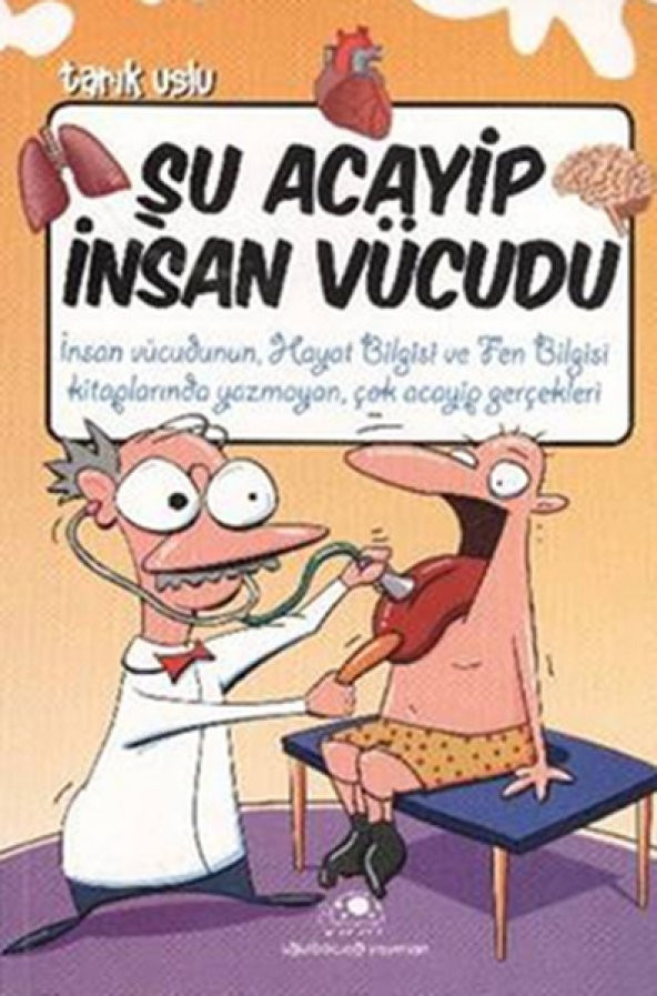 Şu Acayip İnsan Vücudu