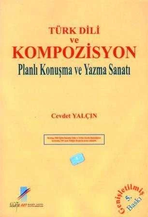 Türk Dili ve Kompozisyon (Planlı Konuşma ve Yazma Sanatı)