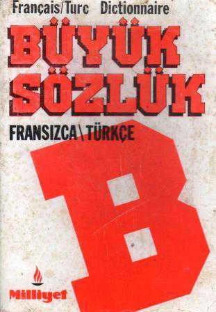 Français / Turc Dictionnaire Büyük Sözlük Fransızca / Türkçe