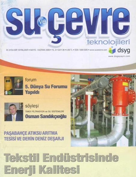 Su ve Çevre Teknolojileri Sayı: 26 (Paşabahçe Atıksu Arıtma Tesisi ve Derin Deniz Deşarjı) Tekstil Endüstrisinde Enerji Kalitesi