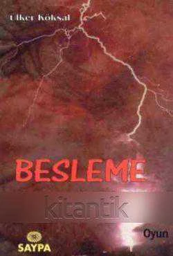 Besleme (1996 Yılı İlk Baskısı)