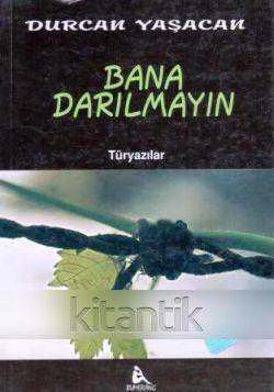 Bana Darılmayın (Türyazılar) / 1998 Yılı İlk Baskısı