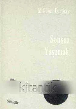 Sonsuz Yaşamak / 1994 Yılı İlk Baskısı