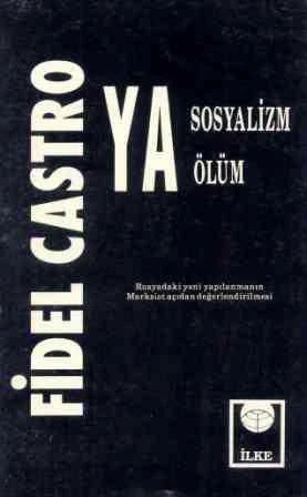 Ya Sosyalizm ya Ölüm / 1994 Yılı İlk Baskısı