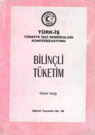 Bilinçli Tüketim / 1999 Yılı İlk Baskısı