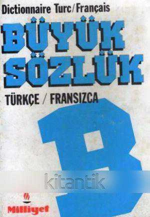 Dictionnaire Turc / Français Büyük Sözlük Türkçe / Fransızca