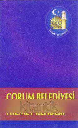 Çorum Belediyesi Hizmet Rehberi - Renkli İlk Baskısı