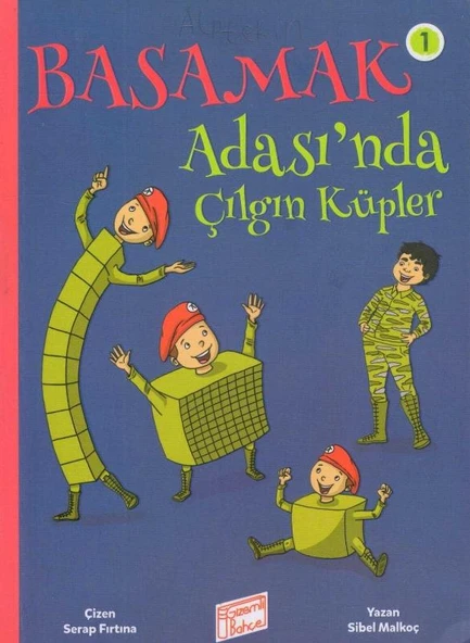 Yeni Başlayanlar İçin Matematik 1 - Basamak Adası'nda Çılgın Küpler - Renkli Resimli İlk Baskısı