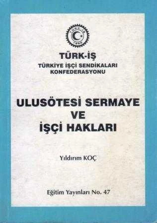 Ulusötesi Sermaye ve İşçi Hakları / 2000 Yılı İlk Baskısı