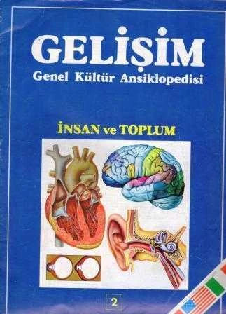 Gelişim Genel Kültür Ansiklopedisi İnsan ve Toplum 2 / 1977 Yılı İlk Baskısı